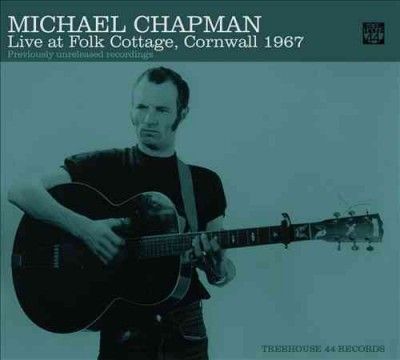 Michael Chapman - Michael Chapman: Live At Folk Cottage (CD)