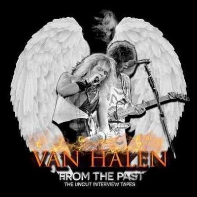 Van Halen - From The Past: Uncut Interview Tapes (CD)