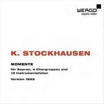 K. Stockhausen: Momente (CD / Album)
