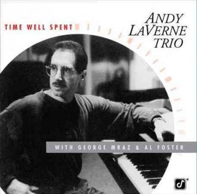 Andy Trio Laverne - Time Well Spent (CD)
