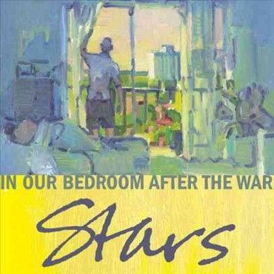 Stars - In Our Bedroom After The War (Vinyl)