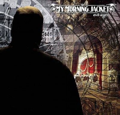 My Morning Jacket - Evil Urges (Vinyl)