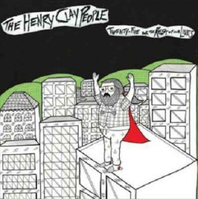 Henry Clay People - Twenty Five For The Rest Of Our Lives (Vinyl)