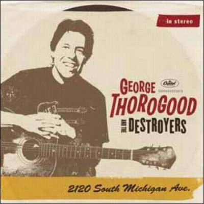 George &amp; Thorogood - 2120 South Michigan Avenue (Vinyl)