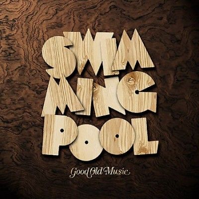 Swimmingpool - Good Old Music (Vinyl)