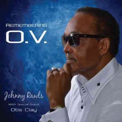 Johnny Rawls - Remembering Ov (Vinyl)