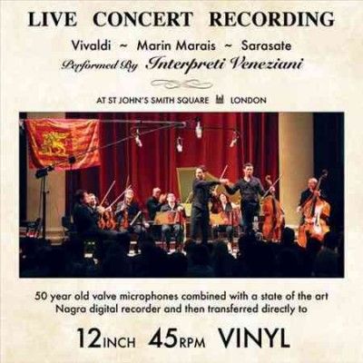 Interpreti Veneziani - Vivaldi Marais &amp; Sarasate Live Conce (Vinyl)