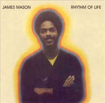 James Mason - Rhythm Of Life (Vinyl)