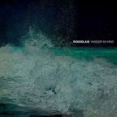 Roedelius - Wasser Im Wind (Vinyl)