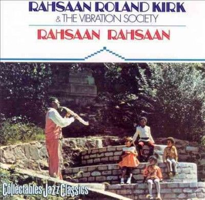 Roland Kirk - Rahsaan Rahsaan (Vinyl)