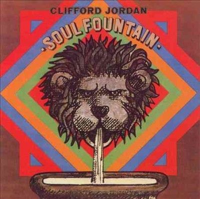 Clifford Jordan - Soul Fountain (Vinyl)