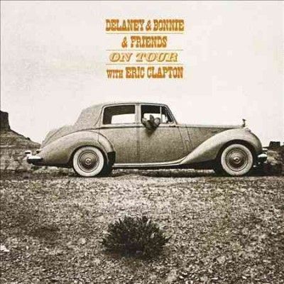 Delaney &amp; Bonnie &amp; F - On Tour With Eric Clapton (Vinyl)