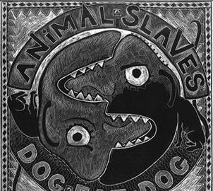 Animal Slaves - Dog Eat Dog (Vinyl)