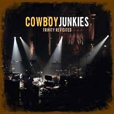 Cowboy Junkies - Trinity Revisited (Vinyl)