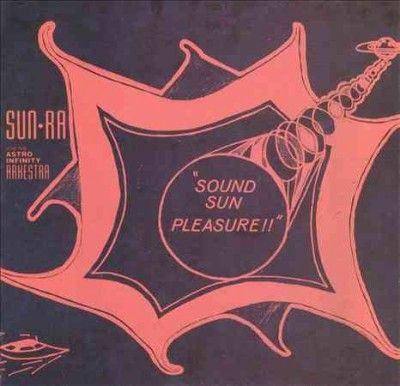 Sun Ra - Sound Sun Pleasure (Vinyl)