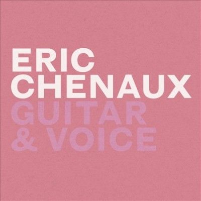 Eric Chenaux - Guitar &amp; Voice (Vinyl)