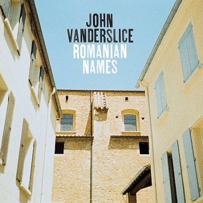 John Vanderslice - Romanian Names (Vinyl)