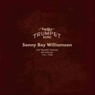 Sonny Boy Williamson - Trumpet Singles On Shellac 1951 - 1958 (Vinyl)