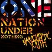 Narcoleptic Youth - One Nation Under Nothing (Vinyl)