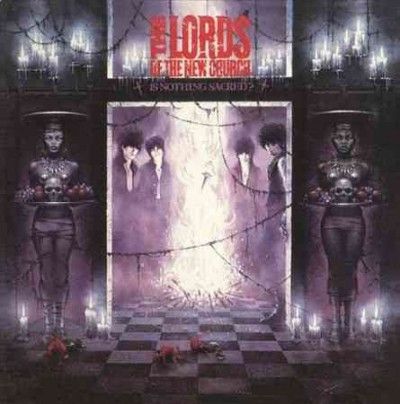 Lords Of The New Chu - Is Nothing Sacred (Vinyl)