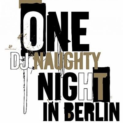 Dj Naughty - One Naughty Night In Berlin (Vinyl)