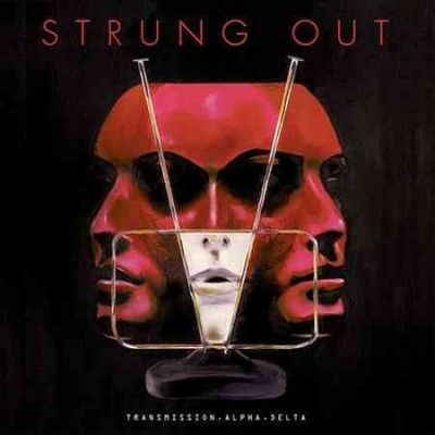 Strung Out - Transmission Alpha Delta (Vinyl)