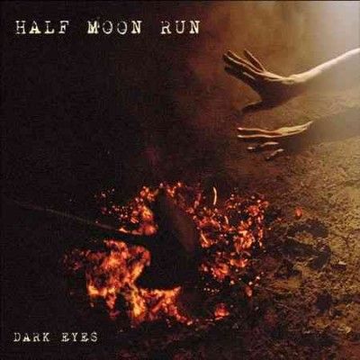 Half Moon Run - Dark Eyes (Vinyl)