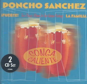 Poncho Sanchez - Conga Caliente (CD)