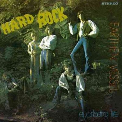 Earthen Vessel - Hard Rock/everlasting Life (Vinyl)