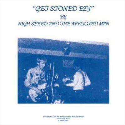 High Speed &amp; The Aff - Get Stoned Ezy (Vinyl)