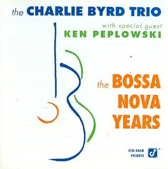 Charlie Byrd - Bossa Nova Years (CD)