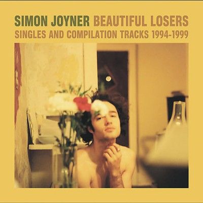 Simon Joyner - Beautiful Losers: Singles &amp; Com 94 - 99 (Vinyl)