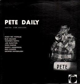Pete Daily - Pete Daily And His Chicagoans (Vinyl)