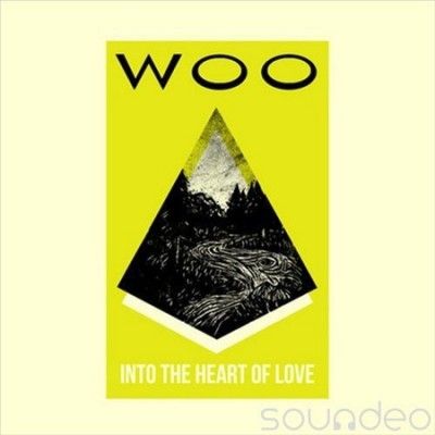 Woo - Into The Heart Of Love (Vinyl)