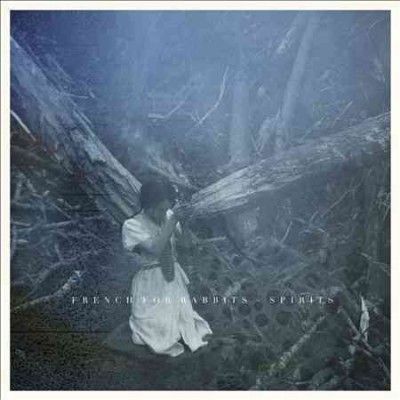 French For Rabbits - Spirits (Vinyl)