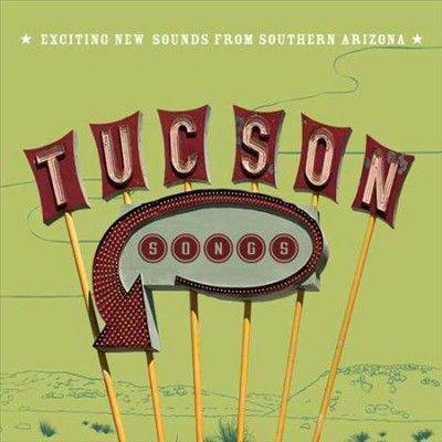 Various - Tucson Songs: Exciting New Sounds From (Vinyl)
