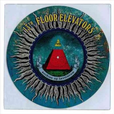 13th Floor Elevators - Rockius Of Levitatum (Vinyl)