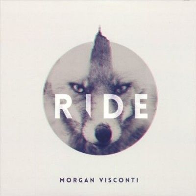 Morgan Visconti - Ride (Vinyl)