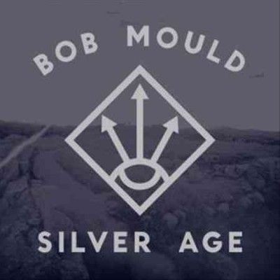 Bob Mould - Silver Age (Vinyl)