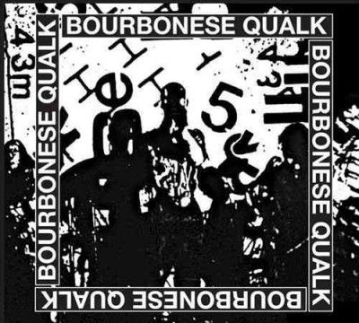 Bourbonese Qualk - Bourbonese Qualk 1983 - 1987 (Vinyl)