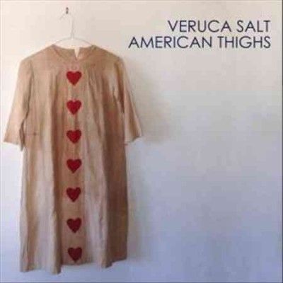 Veruca Salt - American Thighs (Vinyl)