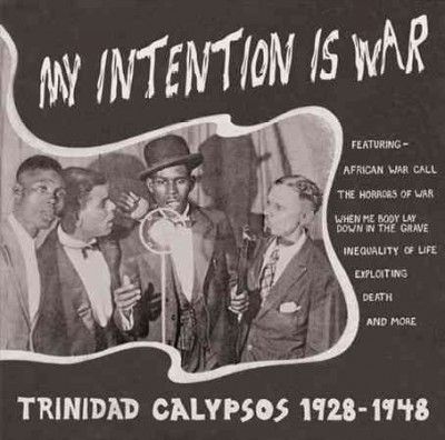 My Intention is War:Trinidad Calypsos - (Import Vinyl Record)