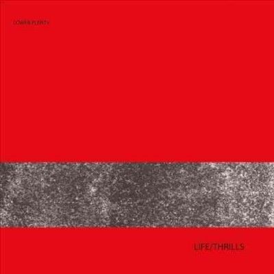 Lower Plenty - Life/thrills (Vinyl)