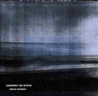 Company Of State - Dance Remotion (Vinyl)