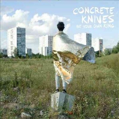 Concrete Knives - Be Your Own King (Vinyl)