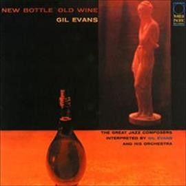Gil Evans - New Bottle Old Wine (Vinyl)