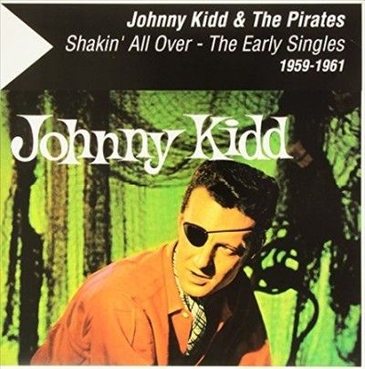 Johnny Kidd - Shakin All Over: Early Singles 1959 - 19 (Vinyl)