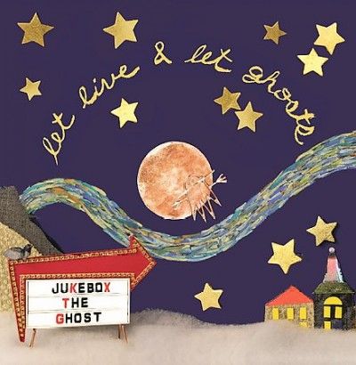 Jukebox The Ghost - Let Live And Let Go (Vinyl)
