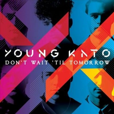 Young Kato - Don't Wait Til Tomorrow (Vinyl)