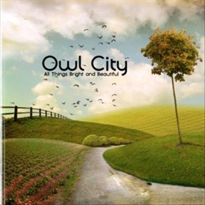 Owl City - All Things Bright And Beautiful (Vinyl)